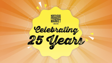 Northside Produce Market Celebrates 25 Years!